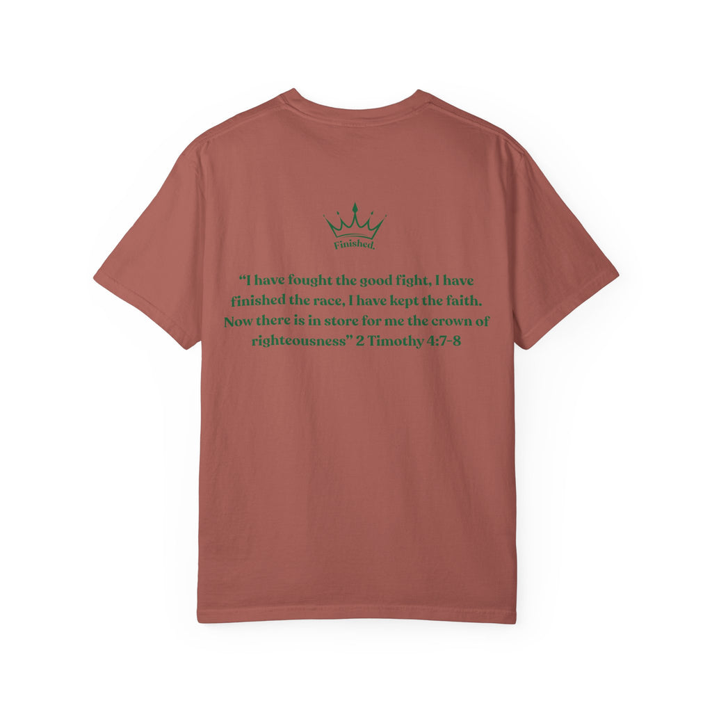 I have Finished the Race Comfort Tee| Timothy 4:7-8