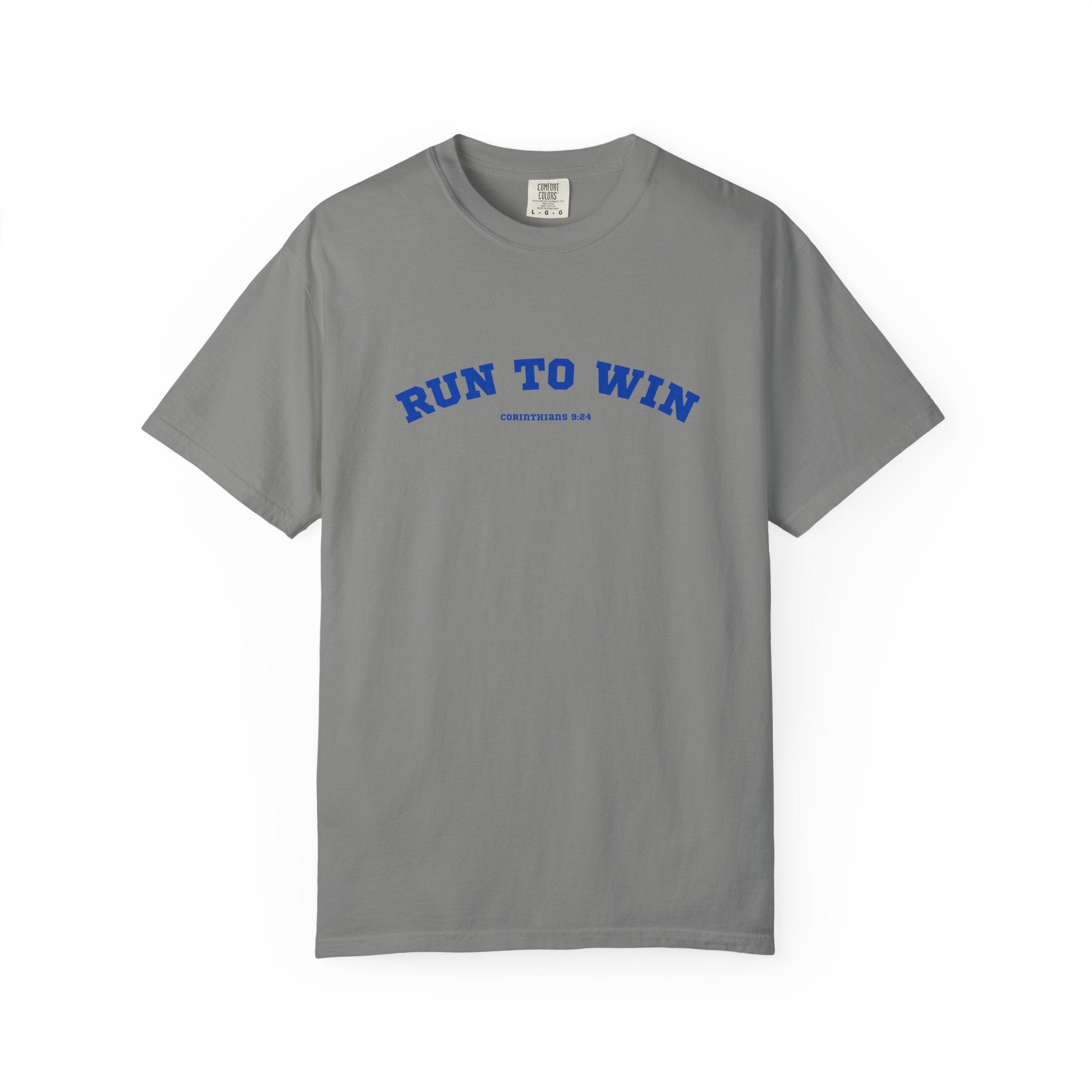 Run to Win Comfort Tee| Corinthians 9:24