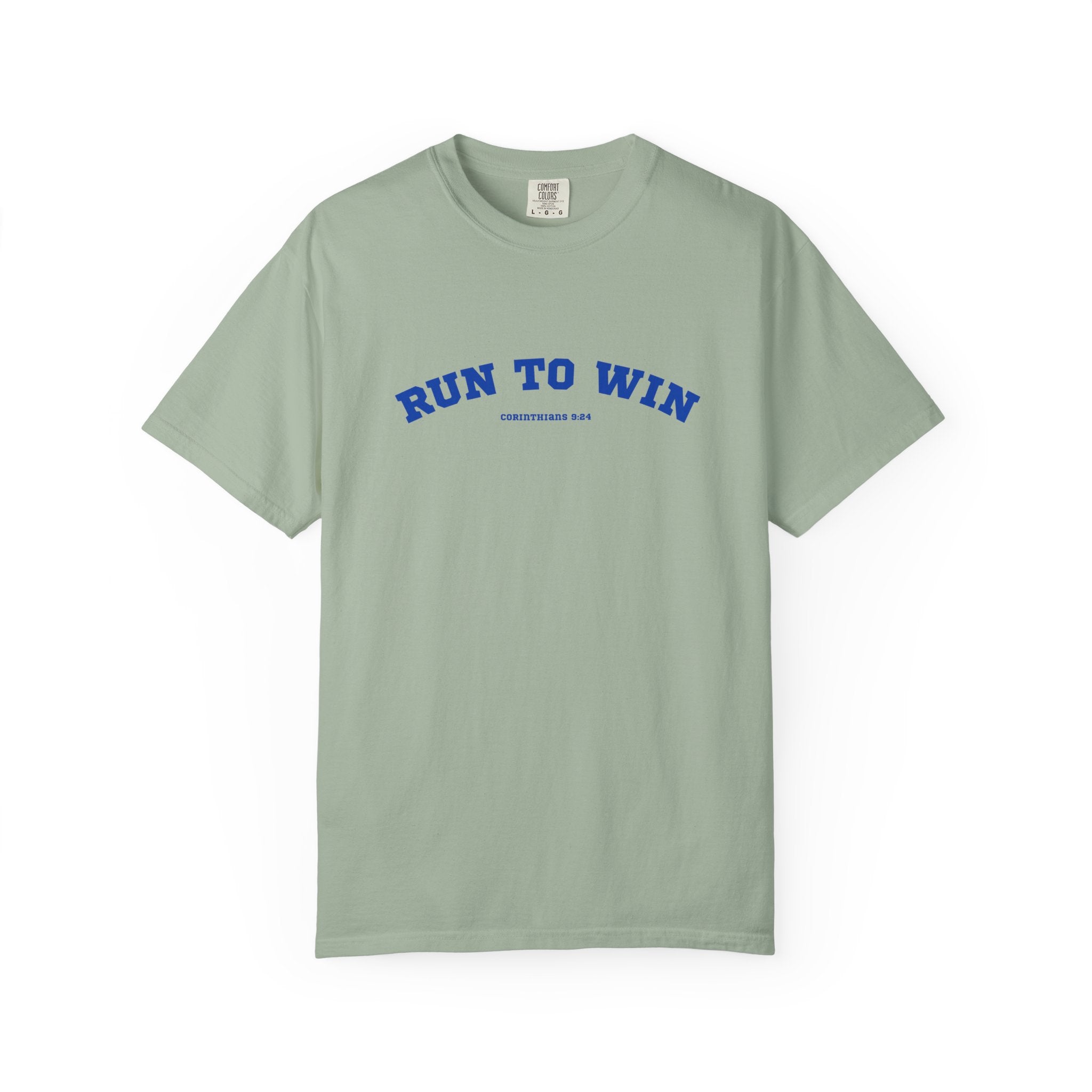 Run to Win Comfort Tee| Corinthians 9:24