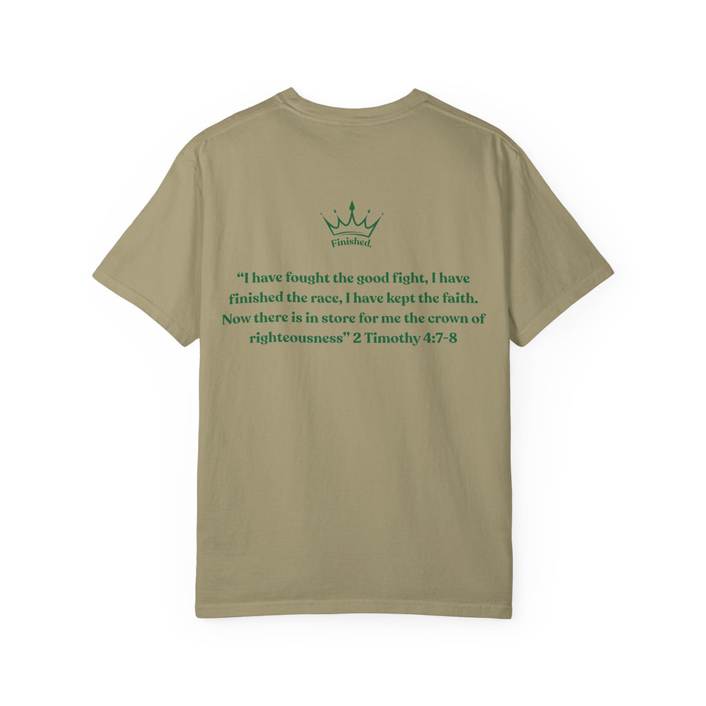 I have Finished the Race Comfort Tee| Timothy 4:7-8