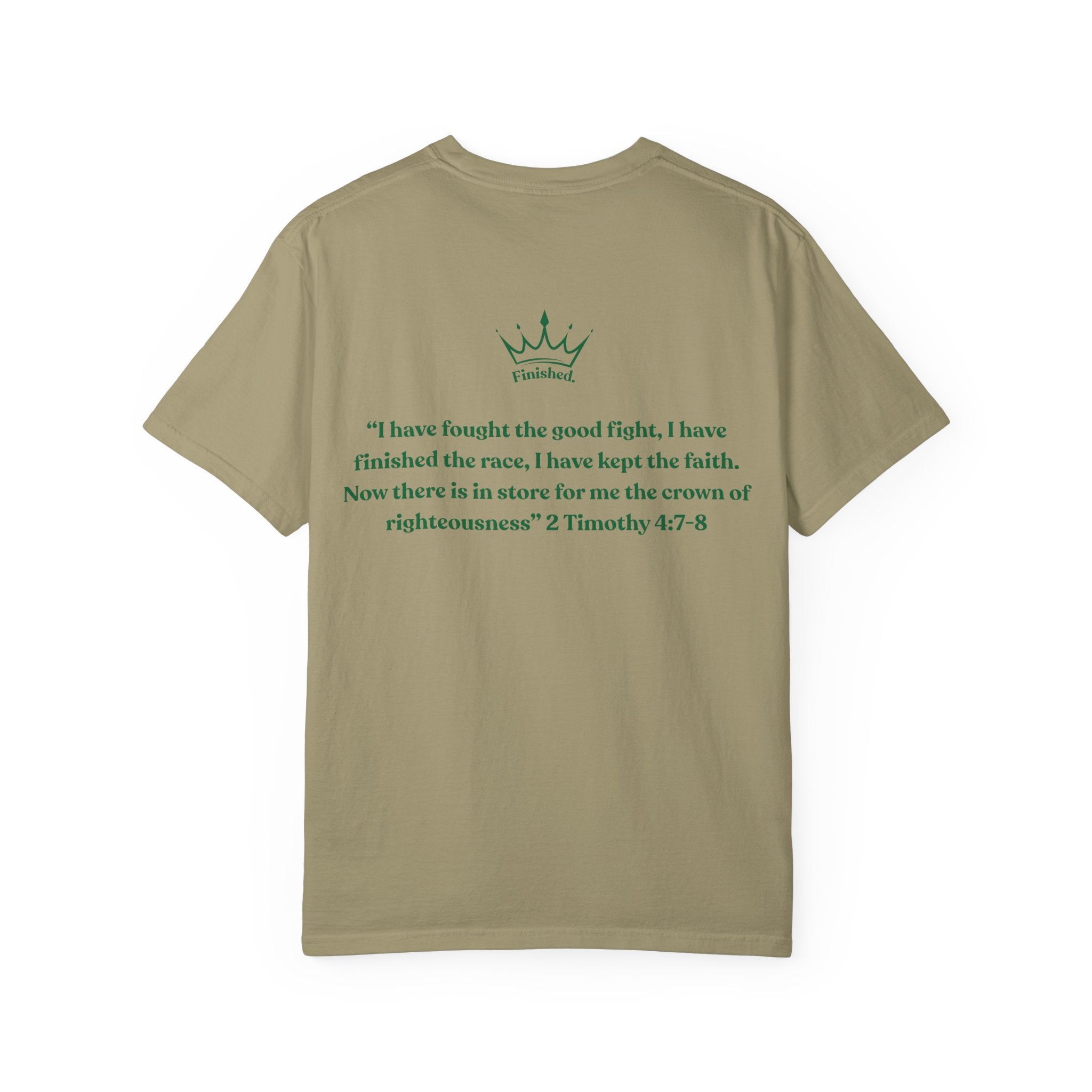 I have Finished the Race Comfort Tee| Timothy 4:7-8