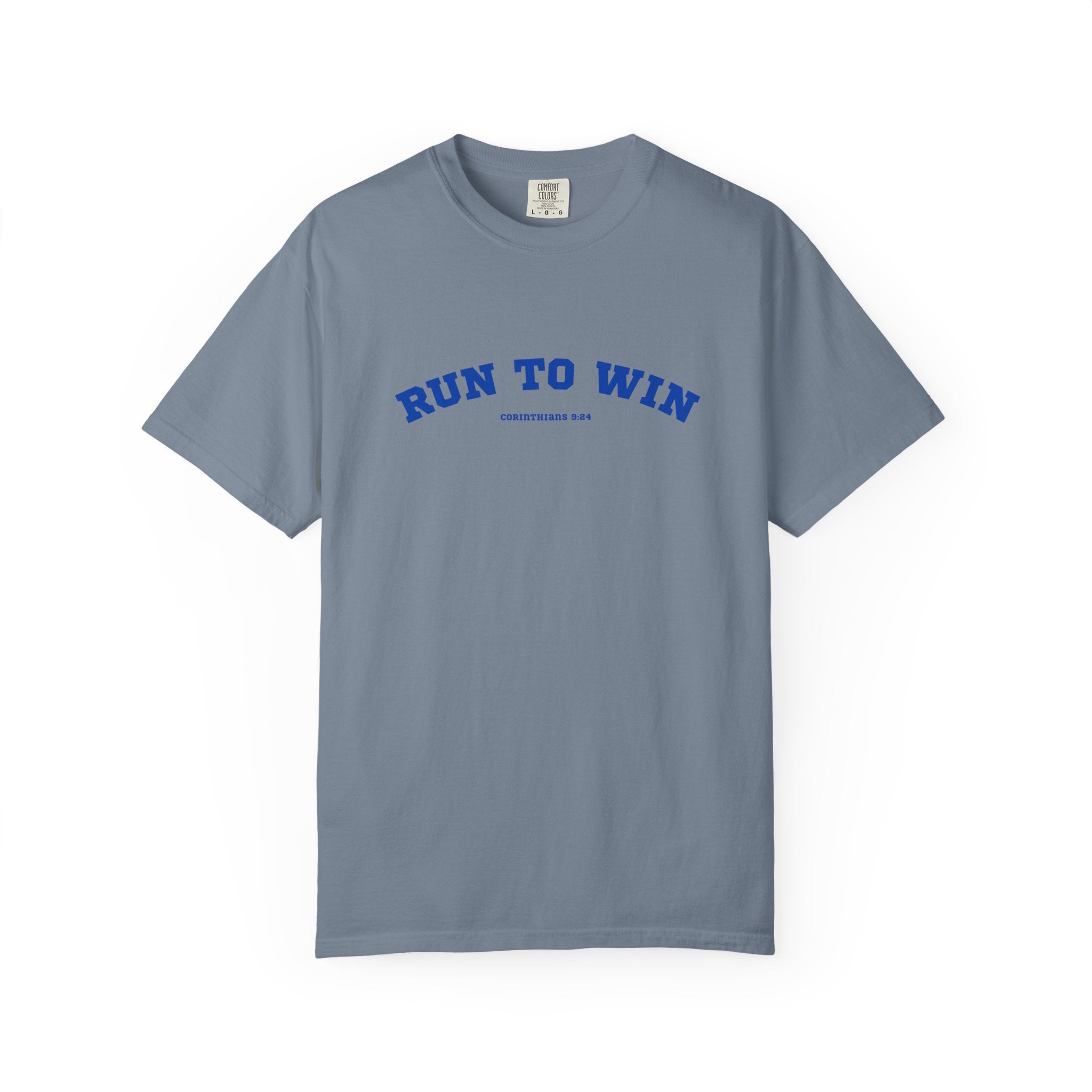 Run to Win Comfort Tee| Corinthians 9:24